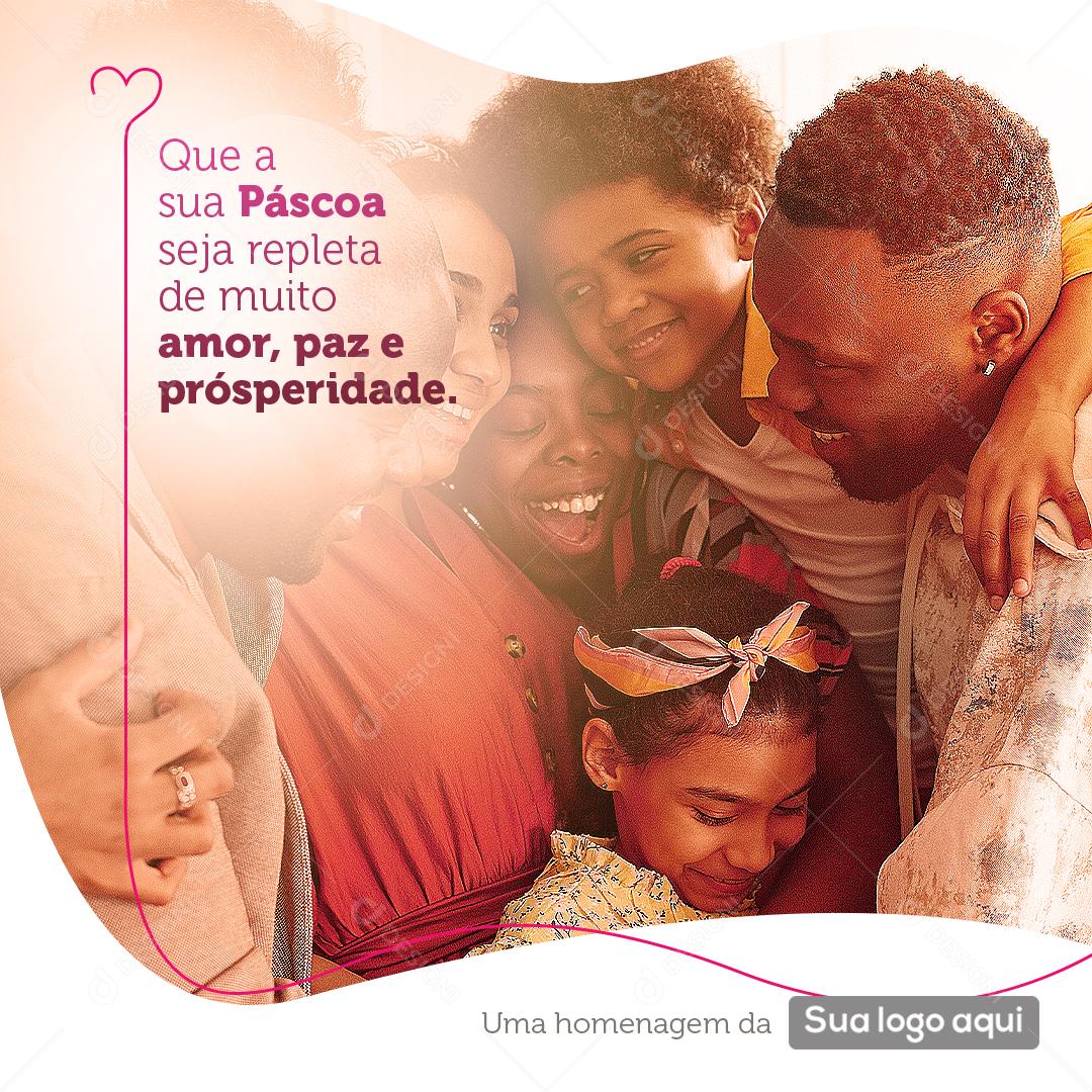 Social Media Que a sua Páscoa seja Repleta de Muito Amor PSD Editável