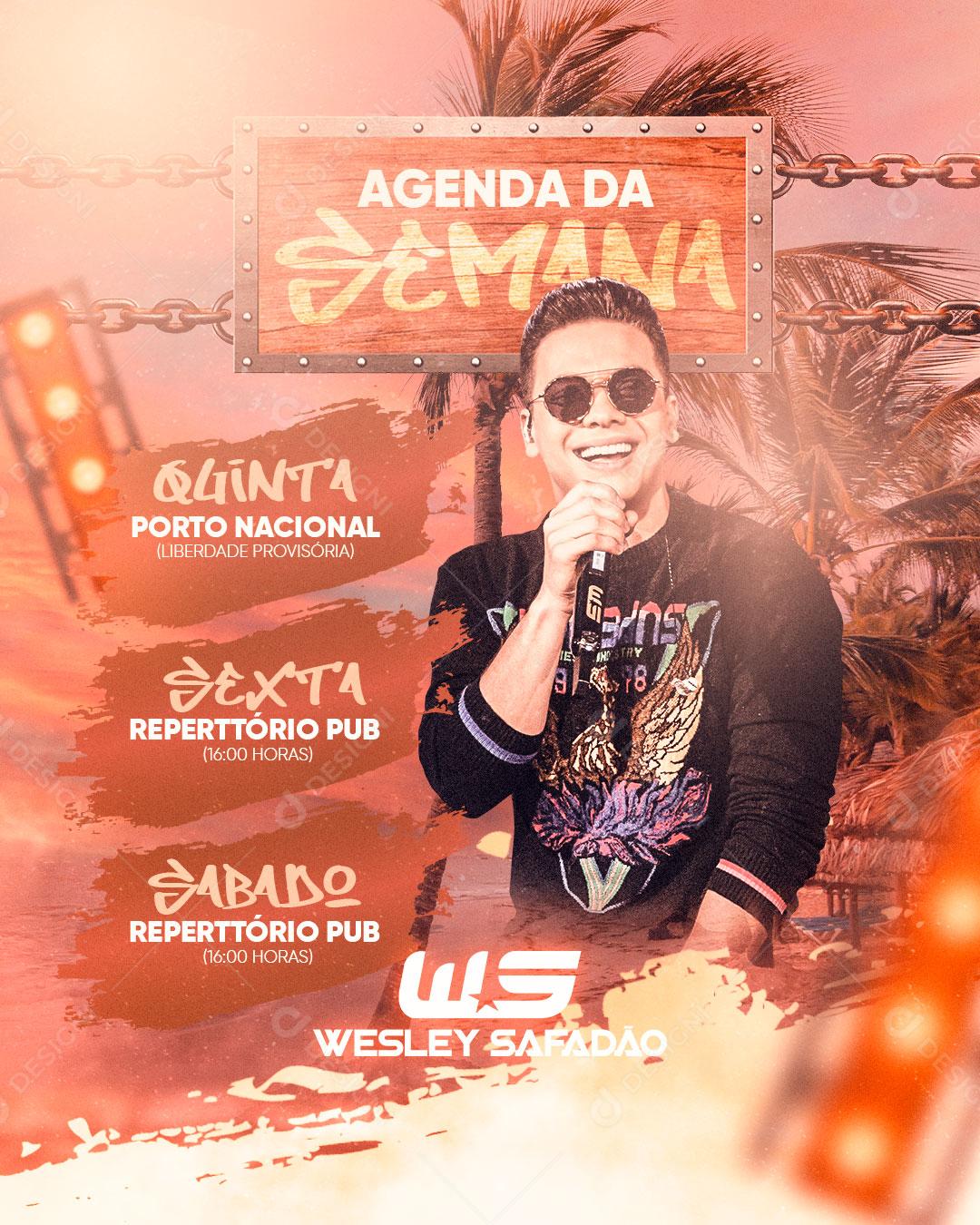Flyer Agenda da Semana Show Wesley Safadaão Social Media PSD Editável