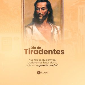 Post Dia de Tiradentes 21 de Abril Liberdade Social Media PSD Editável