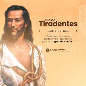 Social Media Dia de Tiradentes 21 de Abril PSD Editável