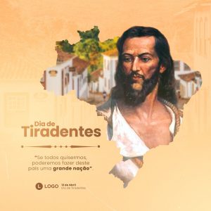 Dia de Tiradentes 21 de Abril Luta Pela Liberdade Social Media PSD Editável