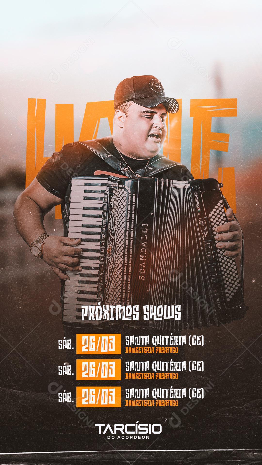 Flyer Próximos Shows Cantor Tarcísio do Acordeon Social Media PSD Editável