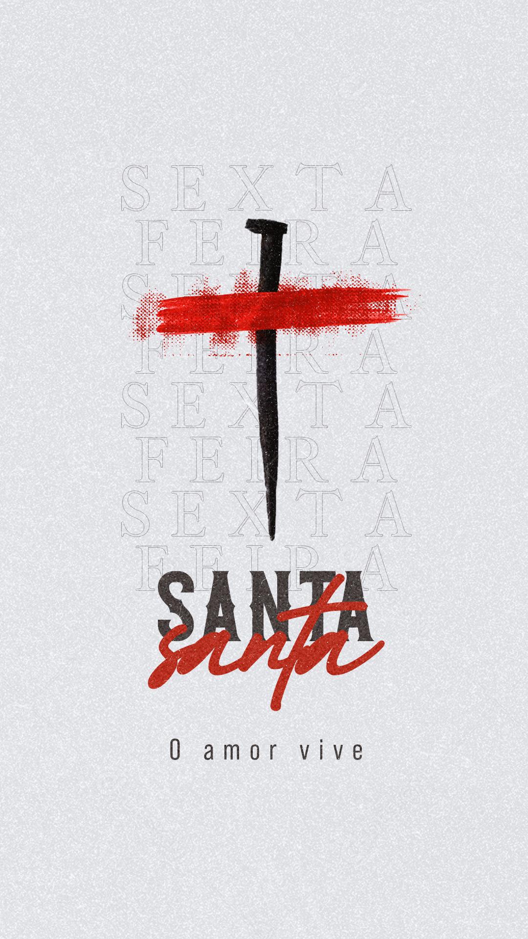 Social Media Story Sexta Feira Santa O Amor Vive PSD Editável