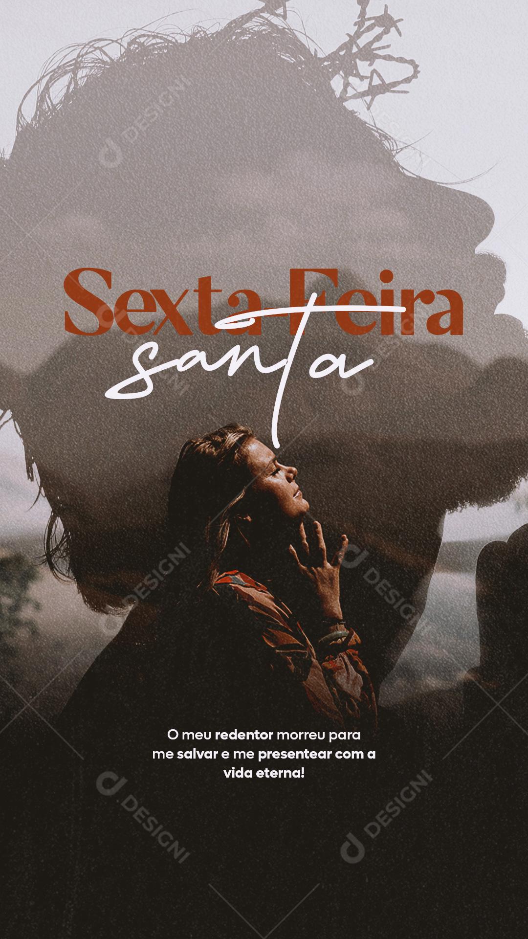 Post Story Sexta Feira Santa O Meu Redentor Social Media PSD