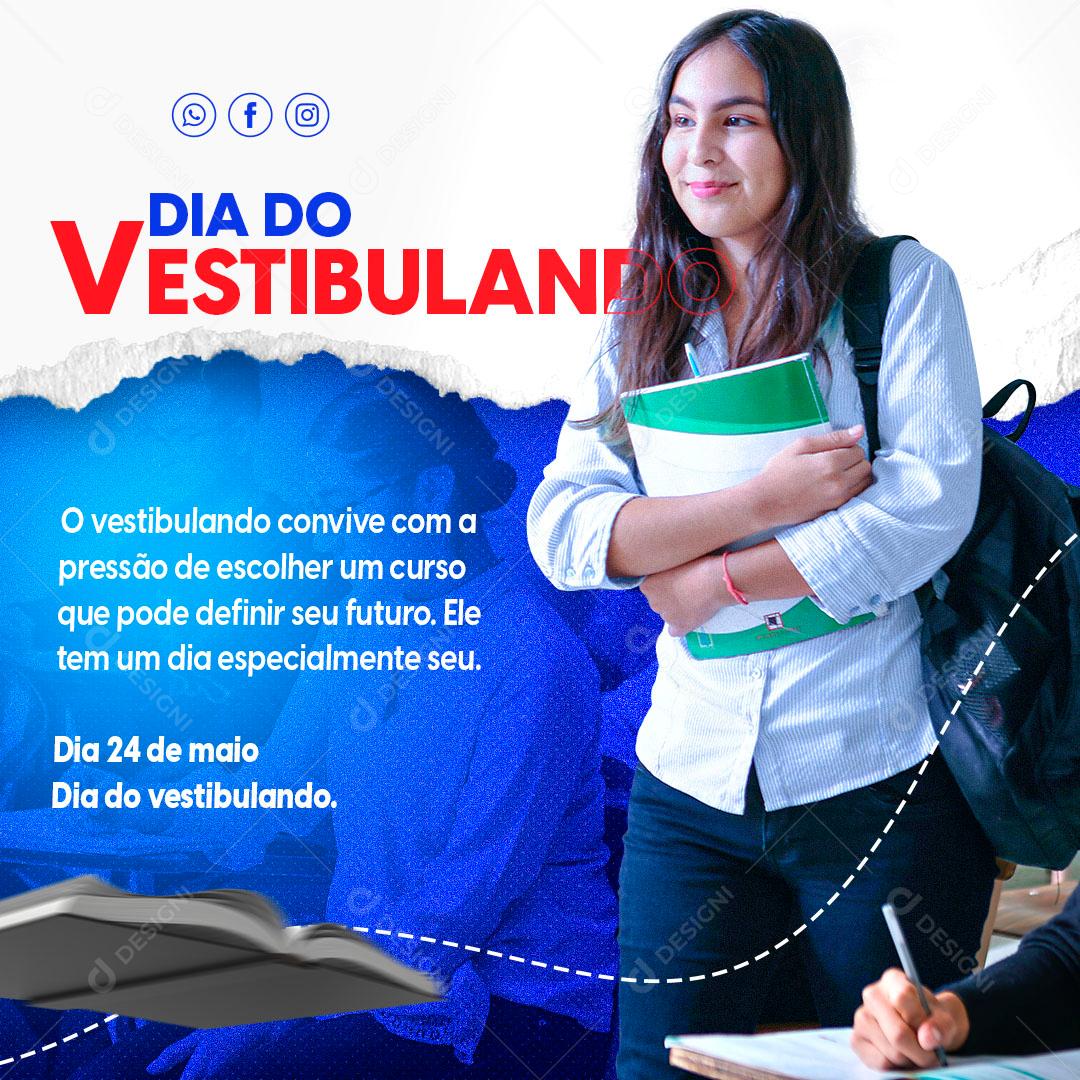 Dia Do Vestibulando Dia 24 De Maio Data Comemorativa Social Media PSD Editável