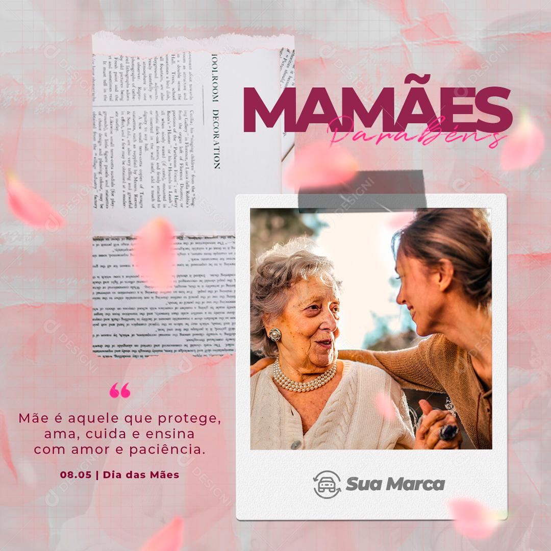 Feliz Dia Das Mães Mãe é Aquela Que Ama E Cuida Social Media PSD Editável