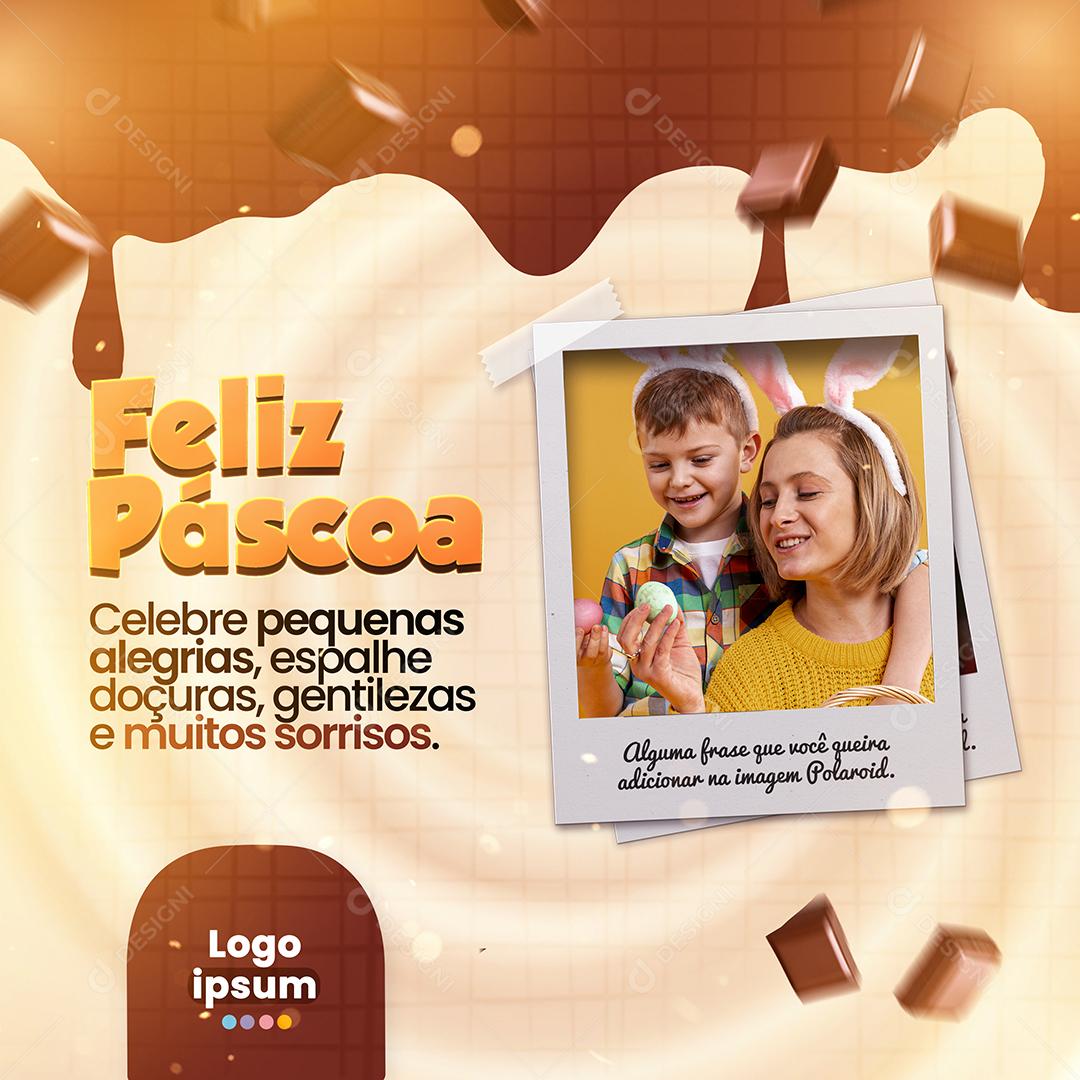 Social Media Celebre Pequenas Alegrias  Espalhe Doçuras Feliz Páscoa PSD Editável
