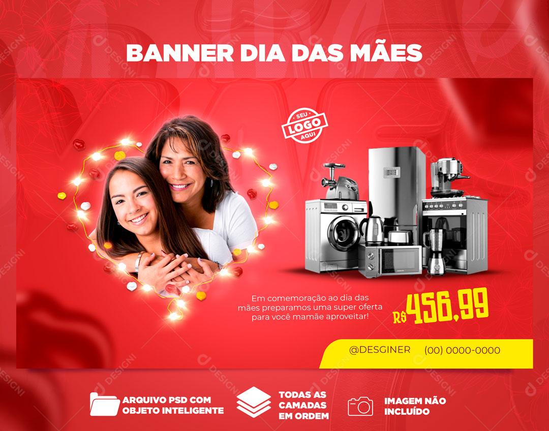 Banner Dia Das Mães Promoções Social Media PSD Editável