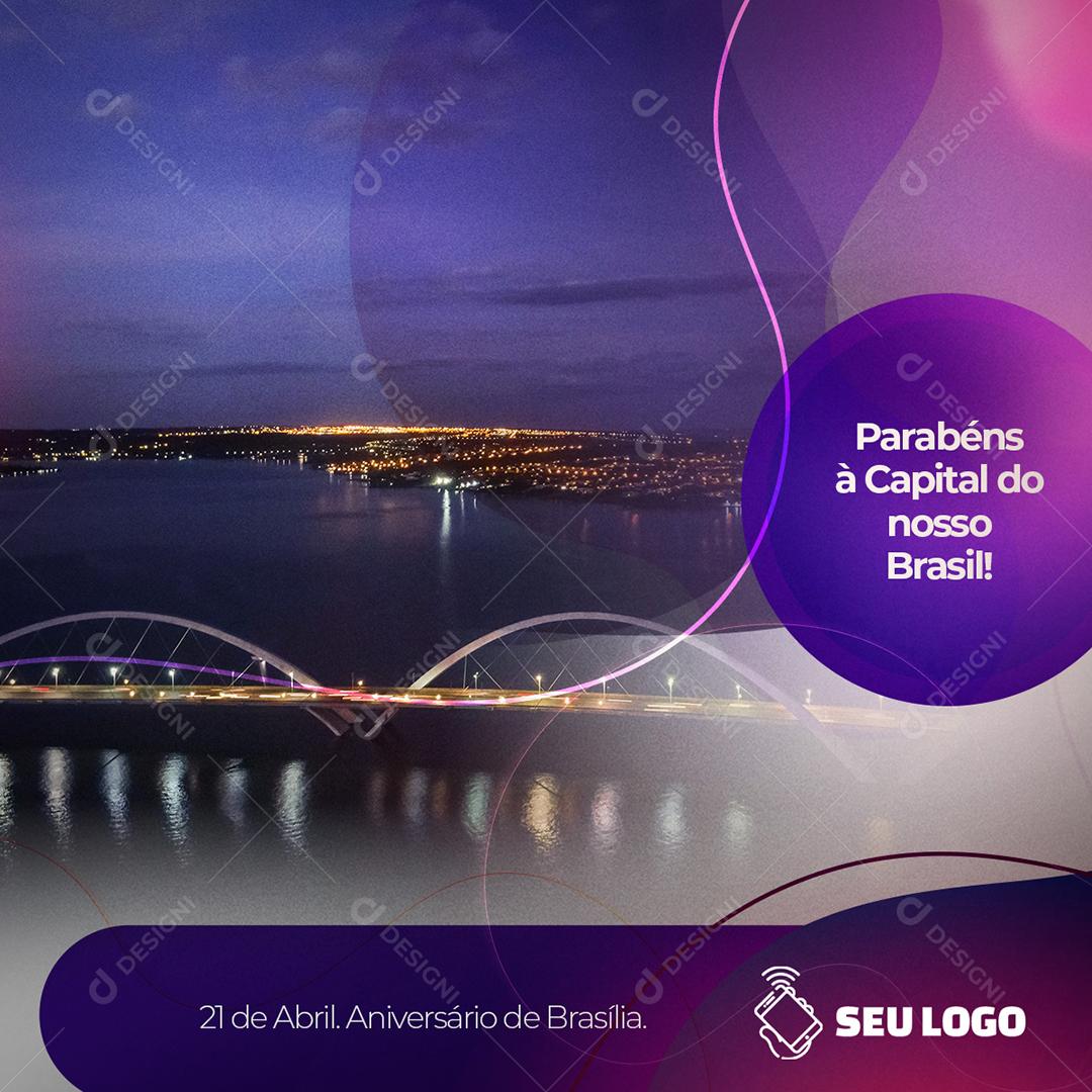 Social Media Feliz Aniversario Brasília Parabéns à Capital PSD Editável