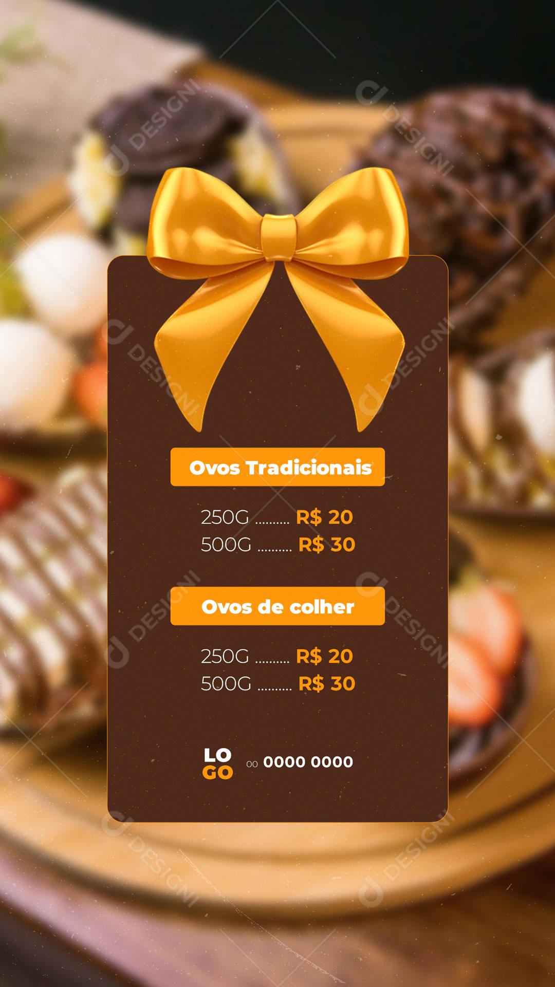 Story Feliz Páscoa Ovos Tradicionais e Ovos de Colher Social Media PSD Editável