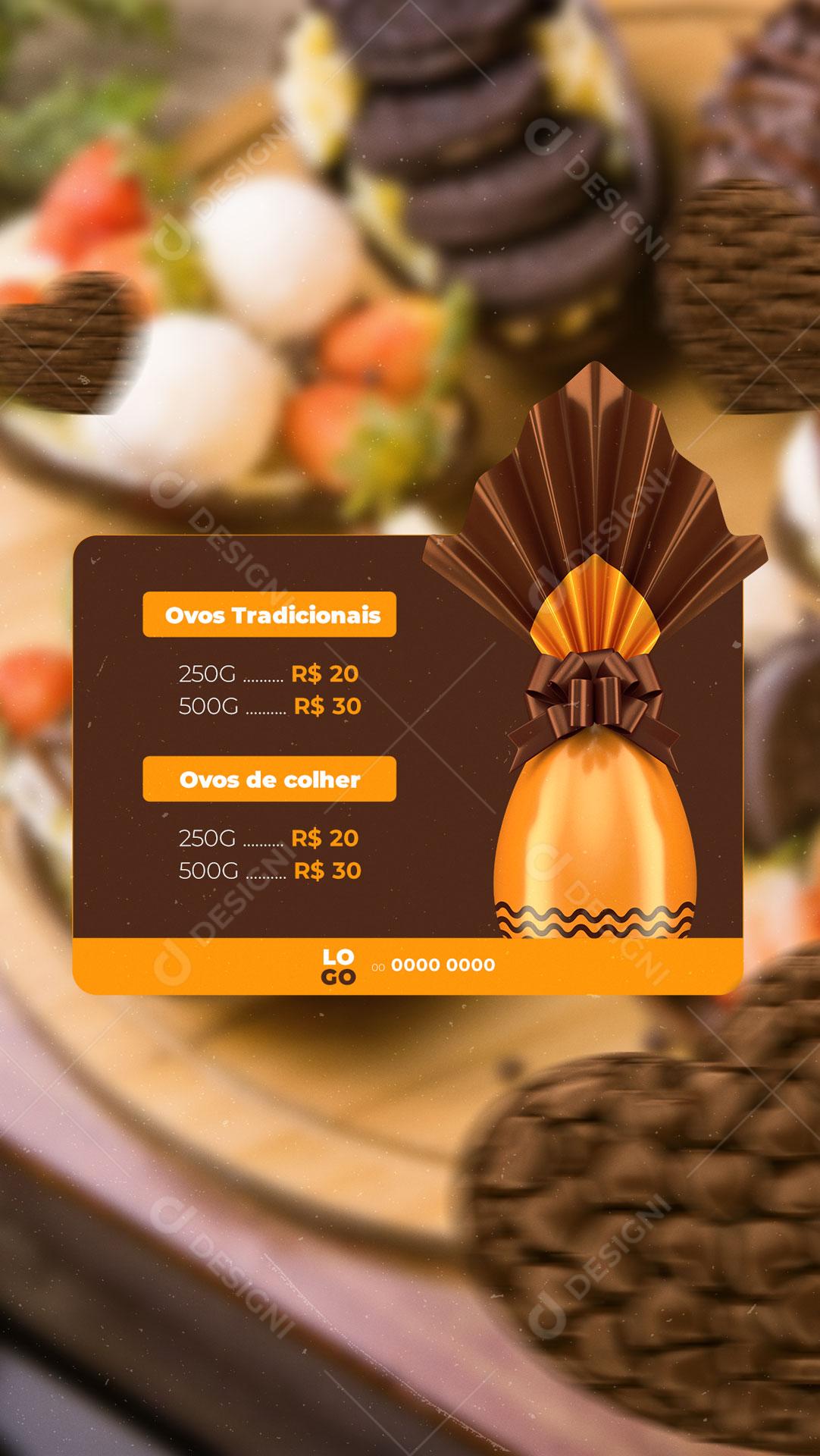 Story Feliz Páscoa Ovos Tradicionais e Ovos de Colher Social Media PSD Editável