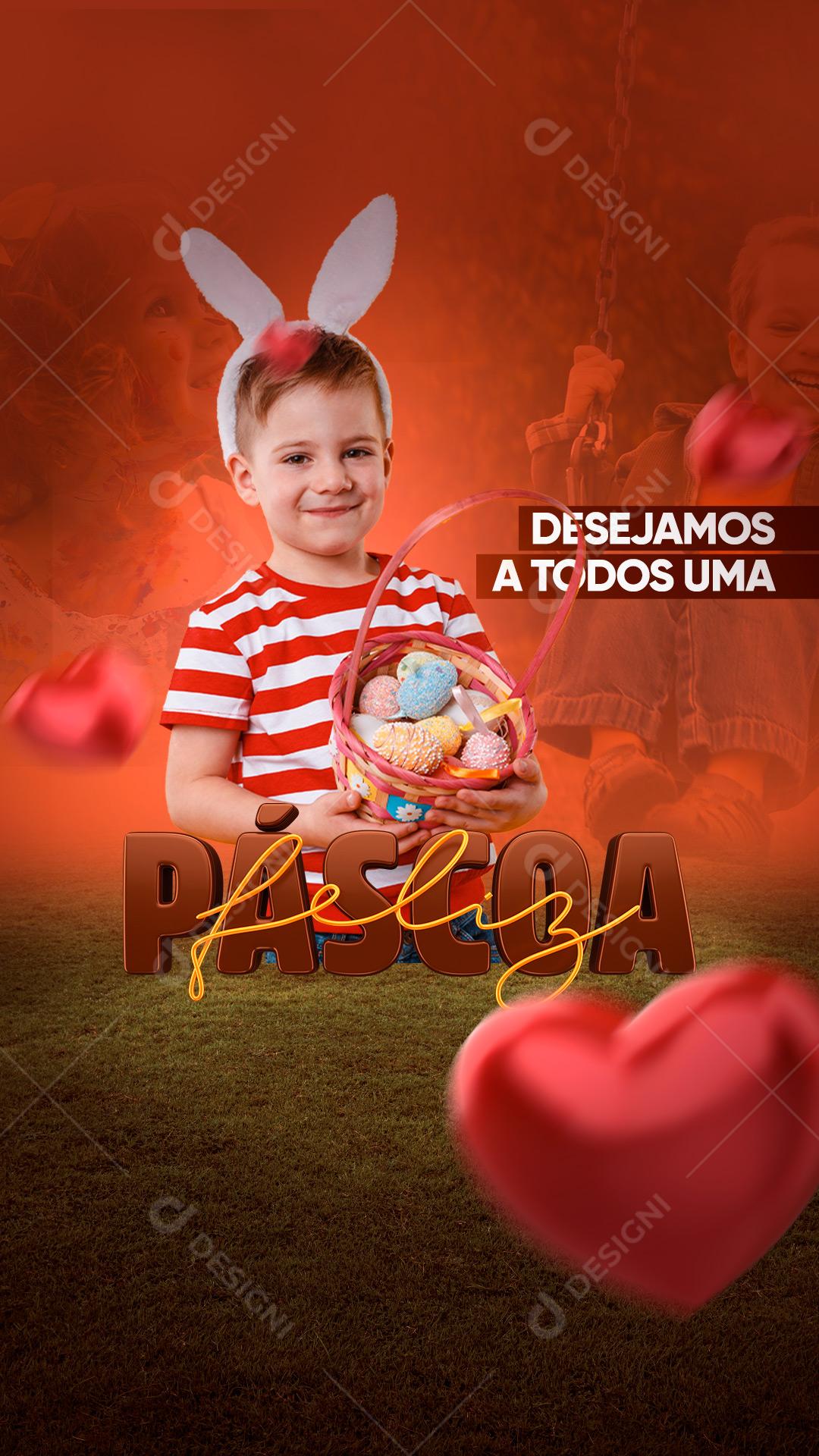 Story Desejamos a Todos Uma Feliz Páscoa Social Media PSD Editável