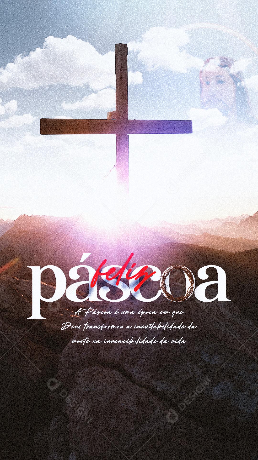 Story Epóca que Deus Transformou a Invencibilidade da Vida Feliz Páscoa Social Media PSD Editável