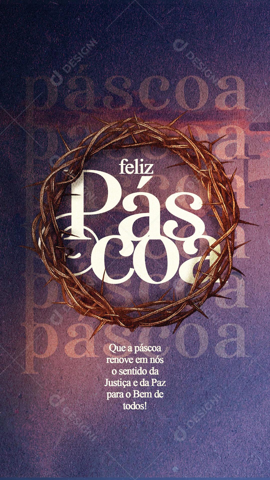 Story Que a Páscoa Renove em nós o Sentido de Justiça Social Media PSD Editável