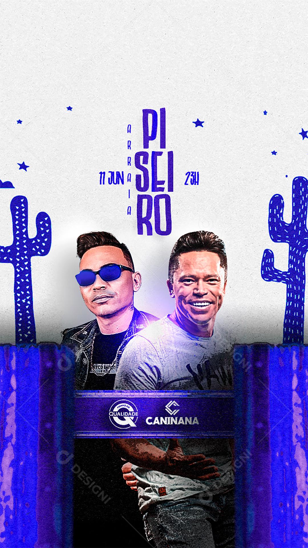 Story Arraia Piseiro Forró de Qualidade Caninana Flyers Social Media PSD Editável