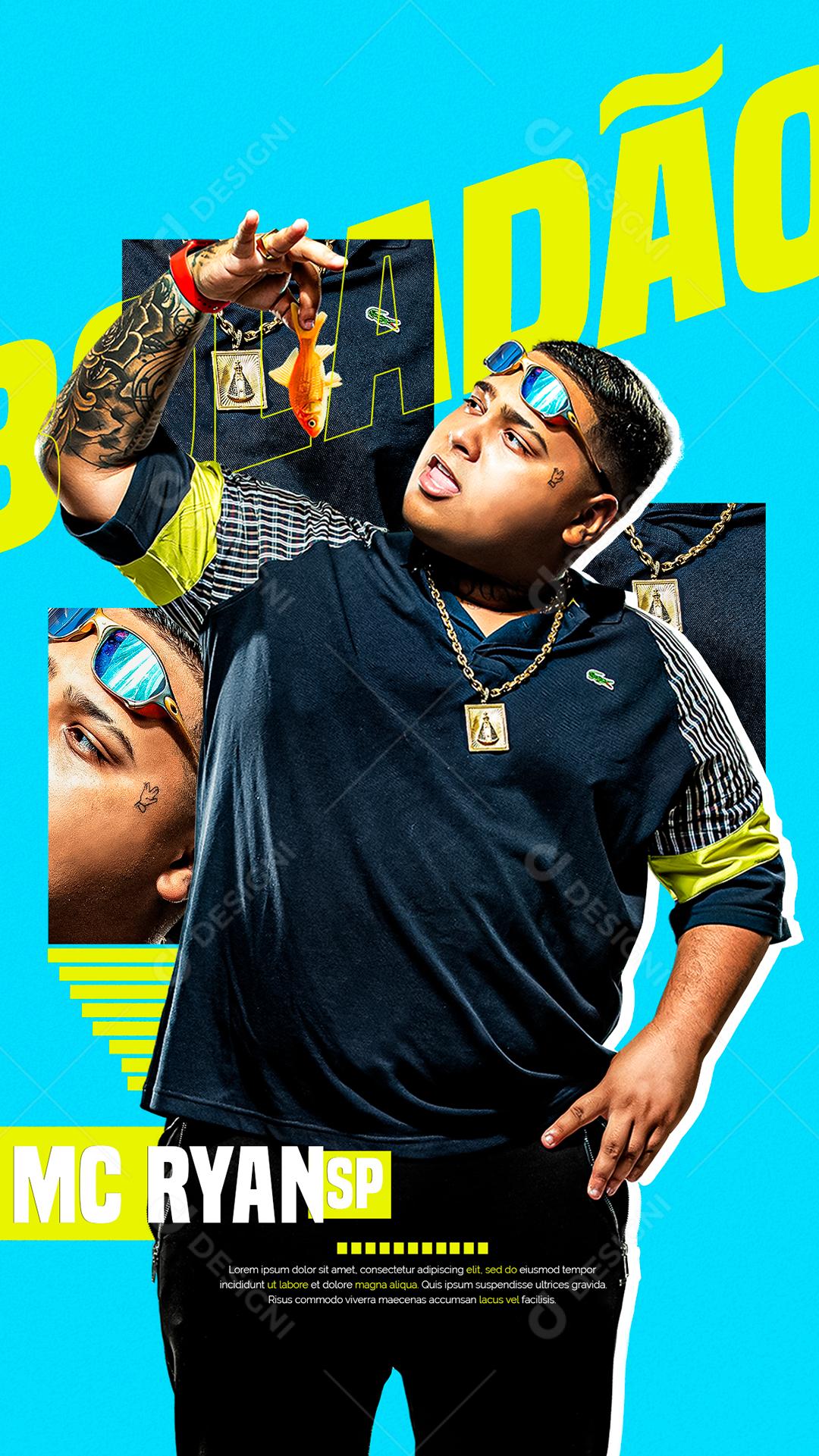 Story Boladão Mc Ryan Flyers Social Media PSD Editável