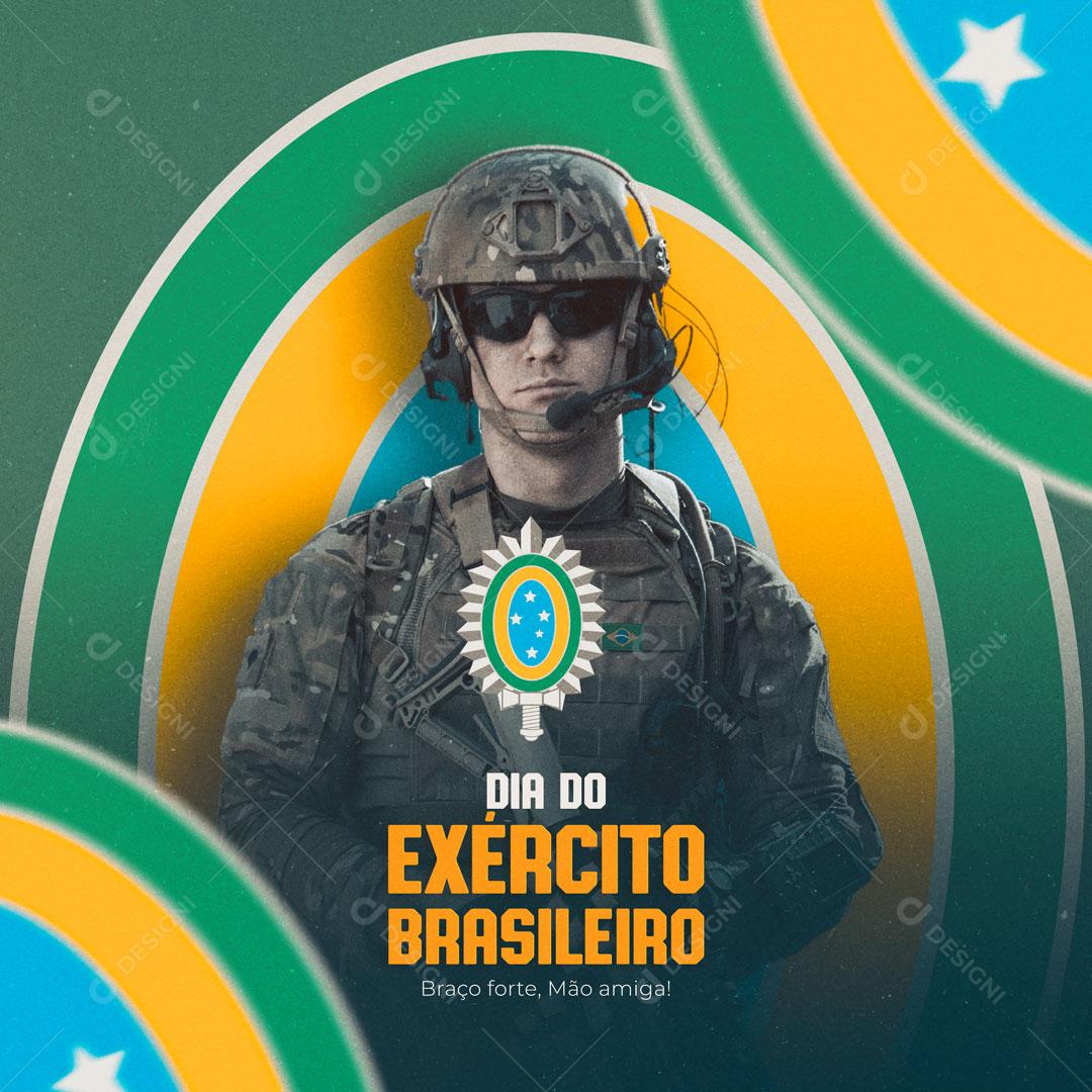 Post Dia do Exército Brasileiro 19 de Abril Braço Forte, Mão Amiga! Social Media PSD Editável