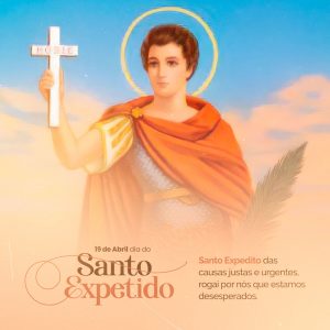 Social Media Dia de Santo Expedito 19 Abril Santo das Causas Justas e Urgentes PSD Editável