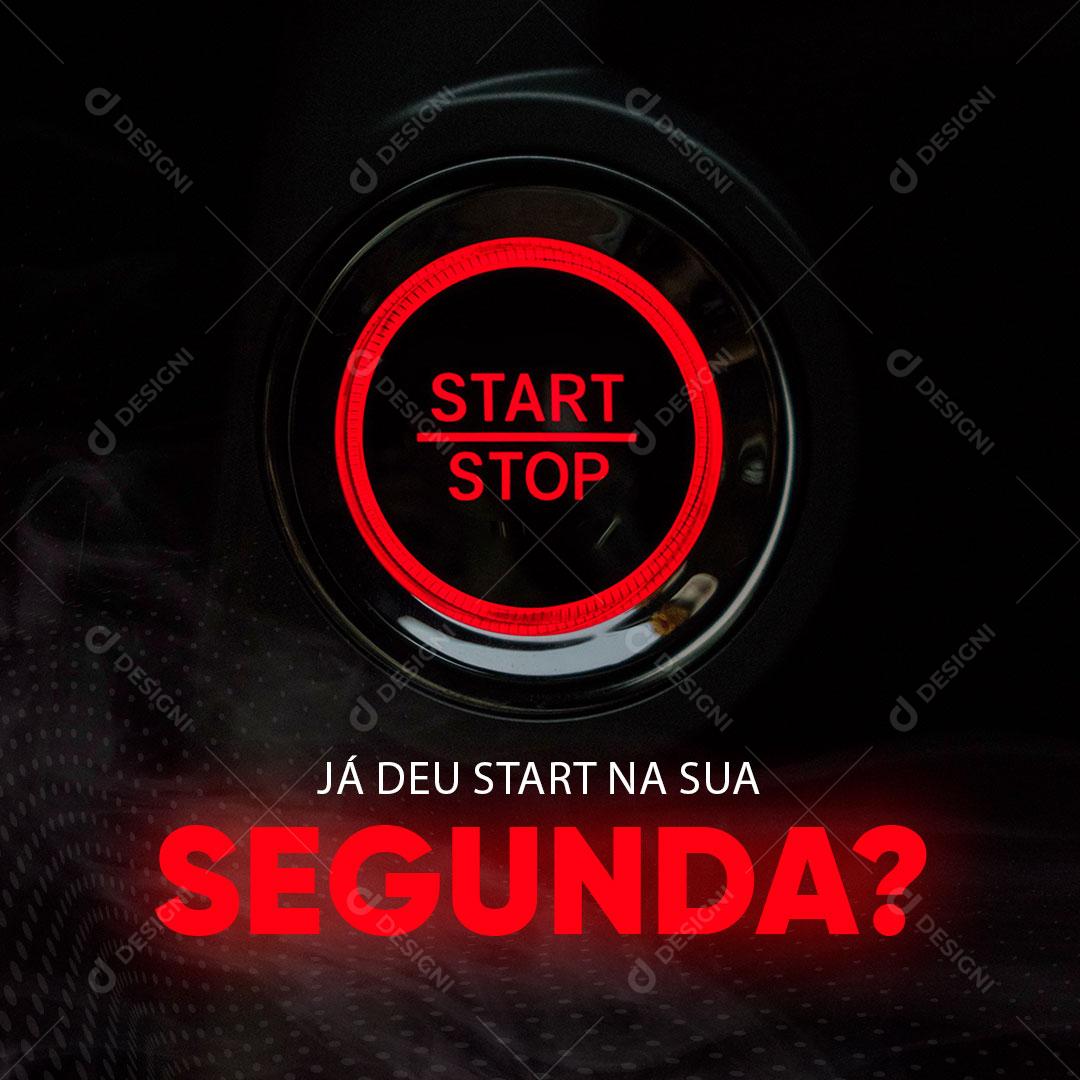 Social Media Frase Motivacional Já Deu Start na Sua Segunda PSD Editável