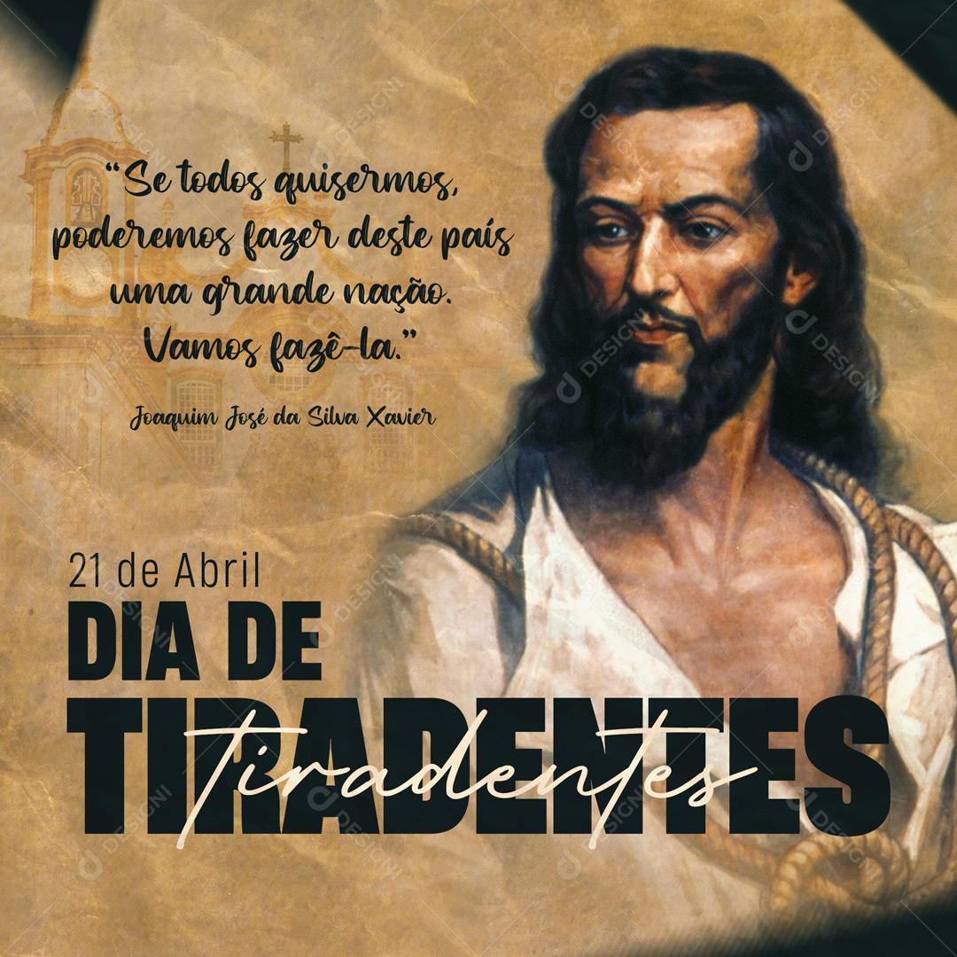 Dia 21 De Abril Data Comemorativa Dia Do Tiradentes Social Media PSD Editável