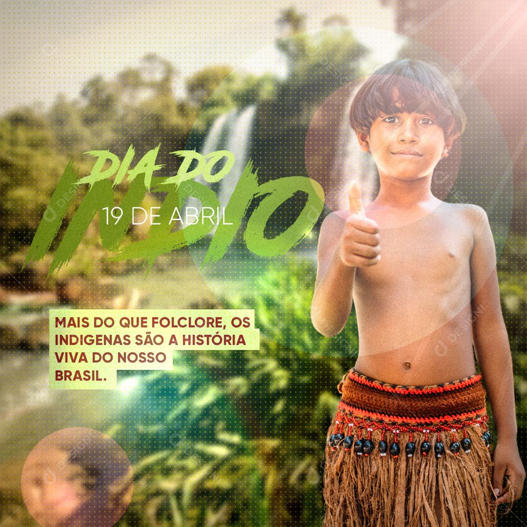 Dia do Índio 19 de Abril Povos Indíginas Social Media PSD Editável