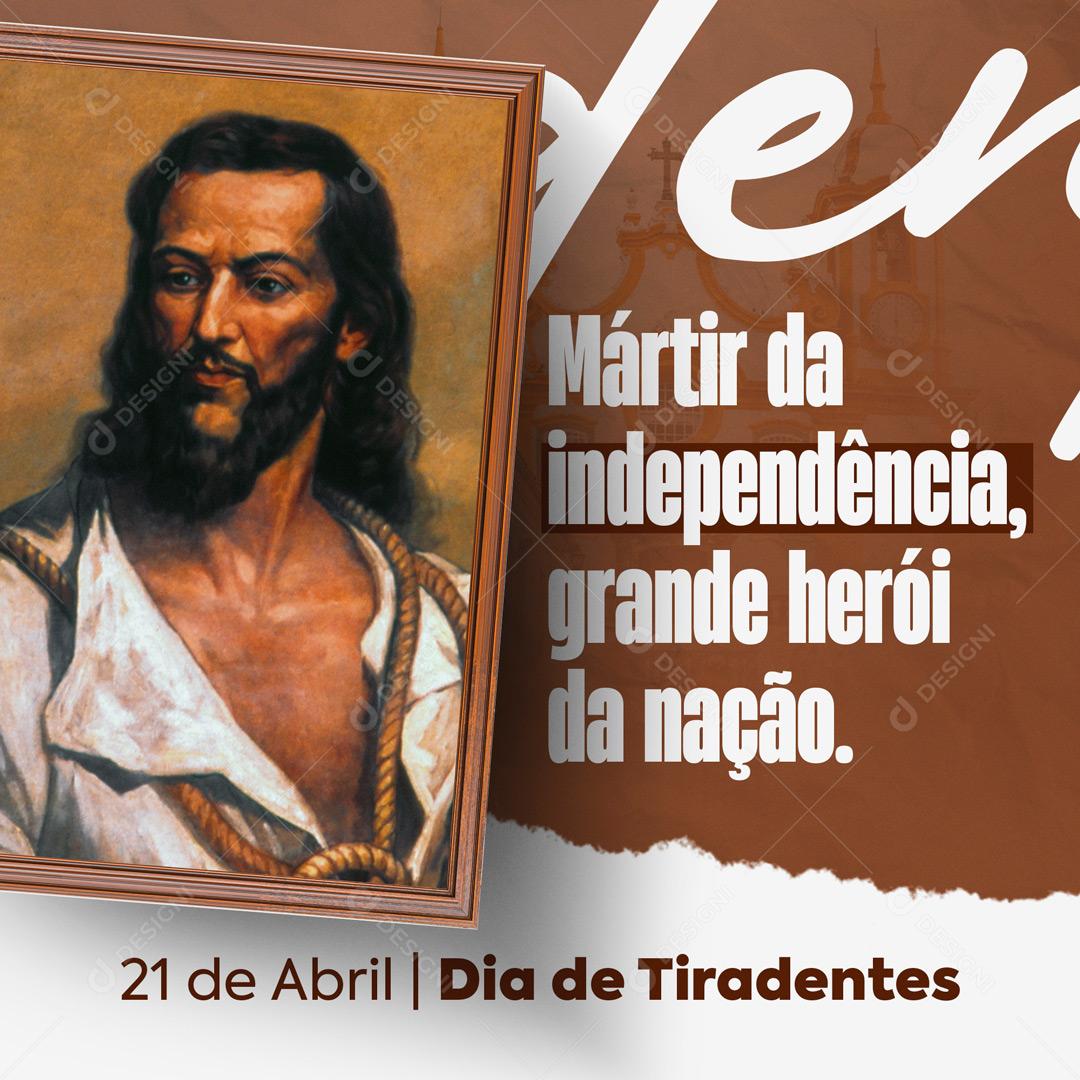 Dia 21 De Abril Data Comemorativa Dia Do Tiradentes Social Media PSD Editável
