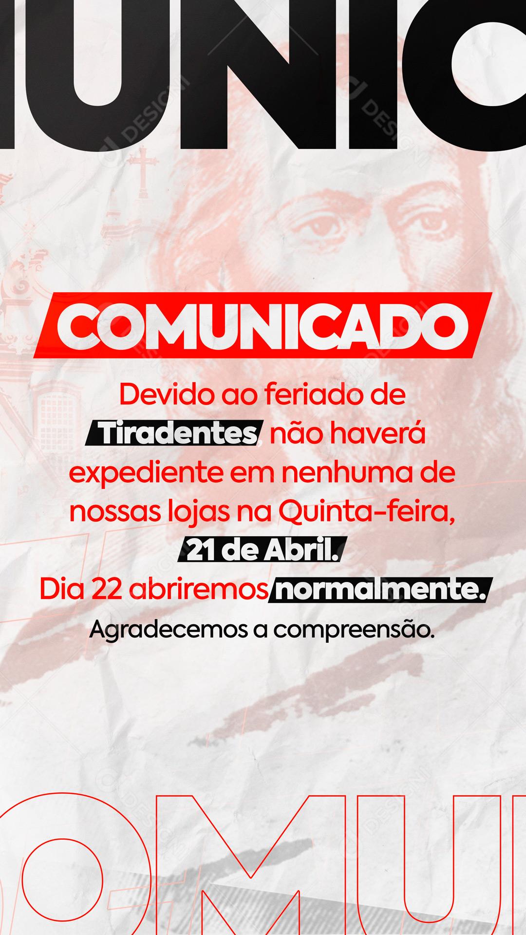Comunicado Devido Ao Feriado Dia Do Tiradentes Não Haverá Expediente Social Media PSD Editável