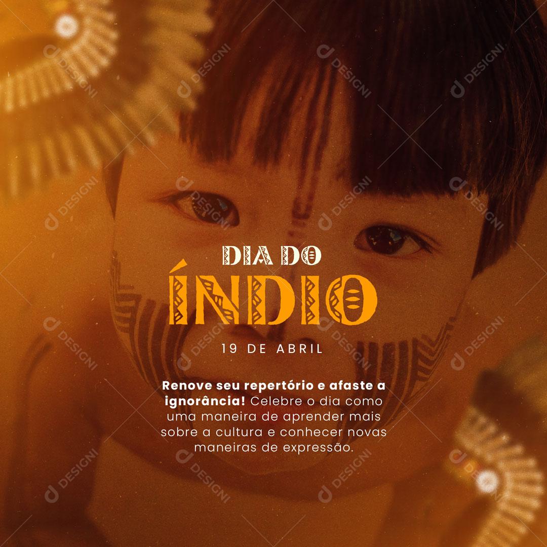 Social Media Dia do Índio 19 de Abril Mais Que Folclore PSD Editável