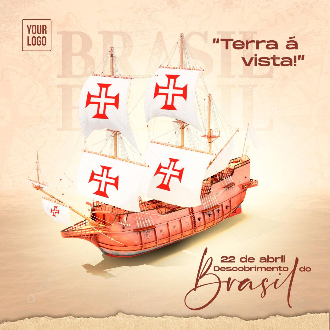 Terra A Vista 22 De Abril Descobrimento Do Brasil Social Media PSD Editável