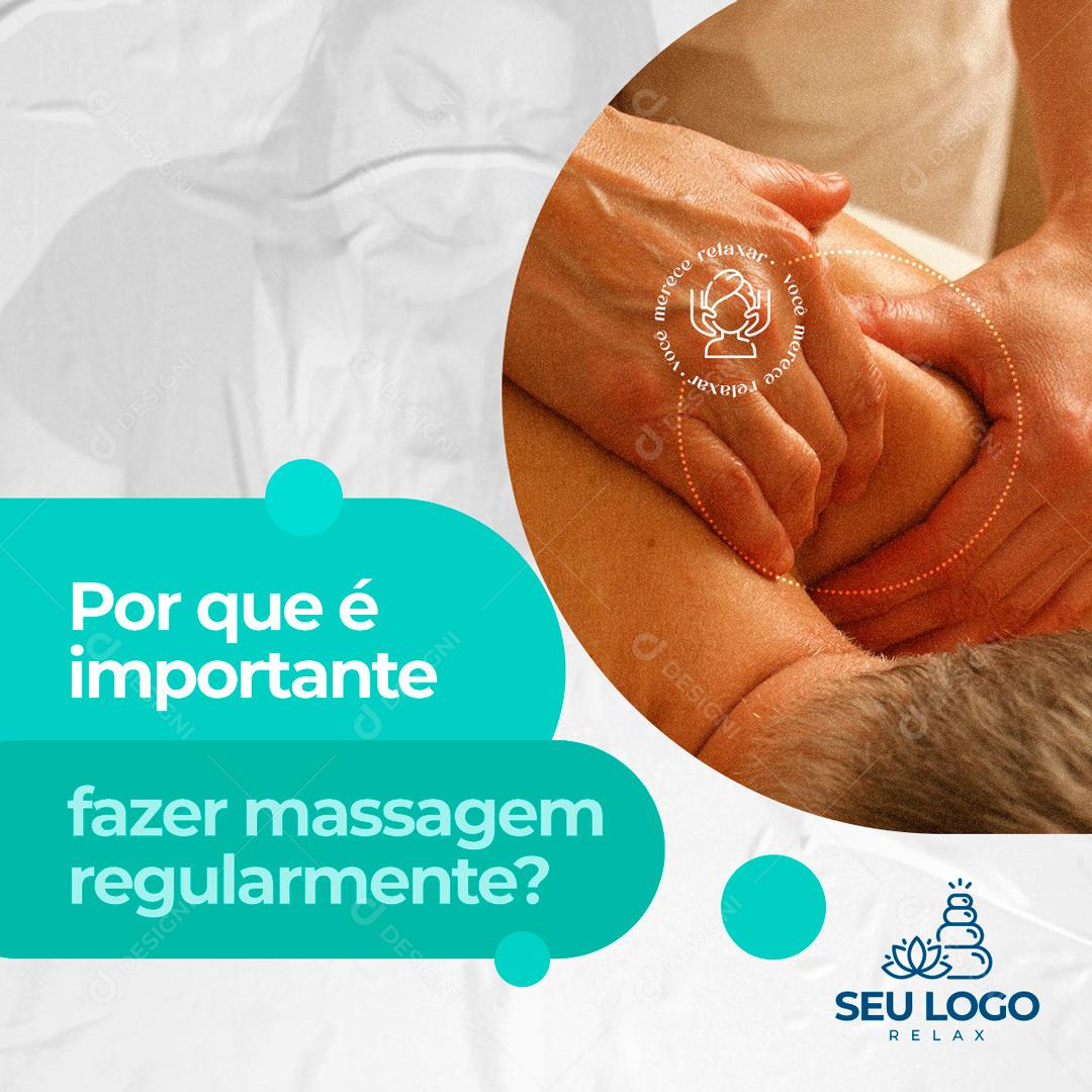 Porque é Importante Fazer Massagem Regularmente Social Media PSD Editável