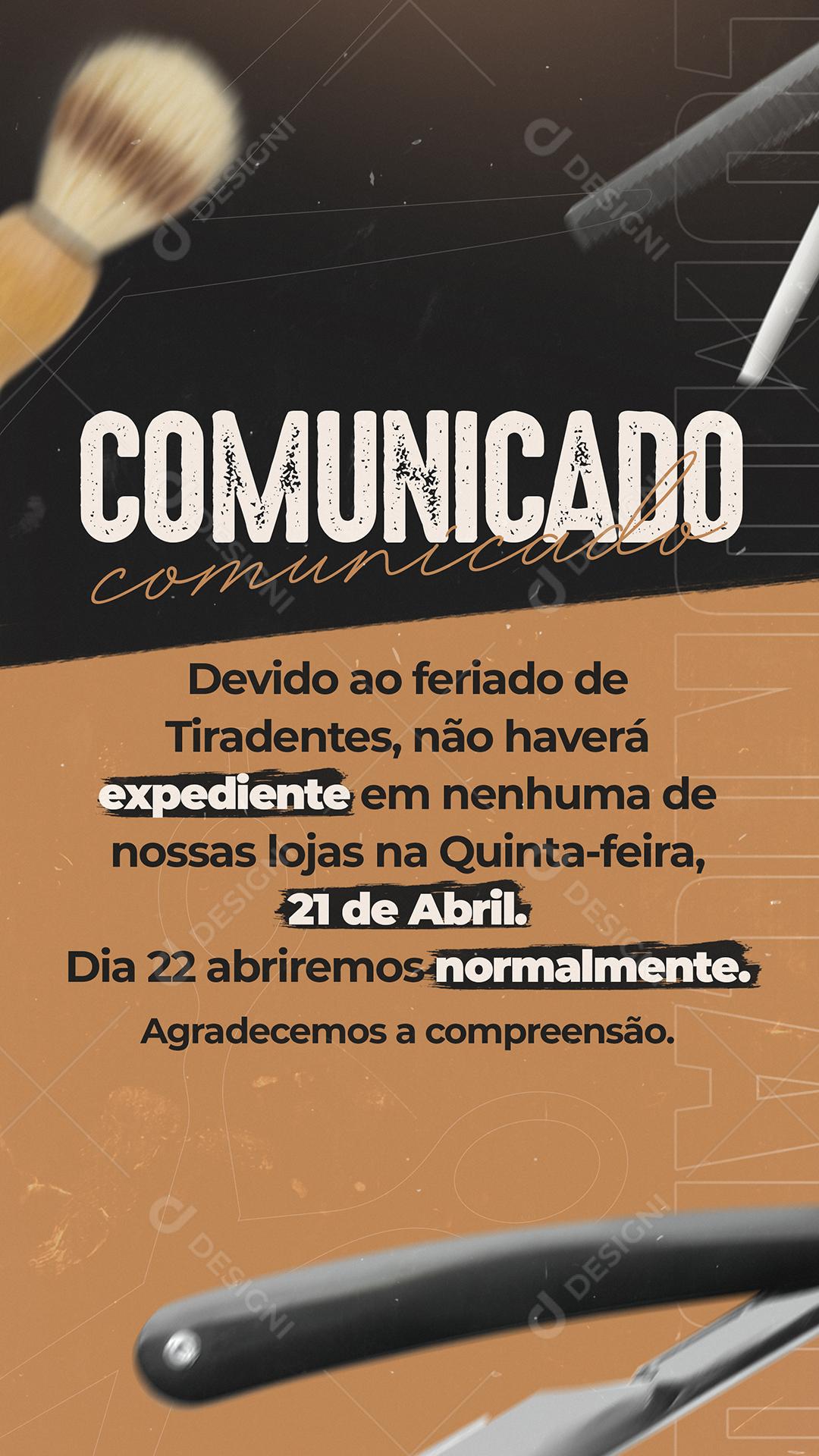 Story Comunicado Devido ao Feriado Não Haverá Expediente Barbearia Social Media PSD Editável