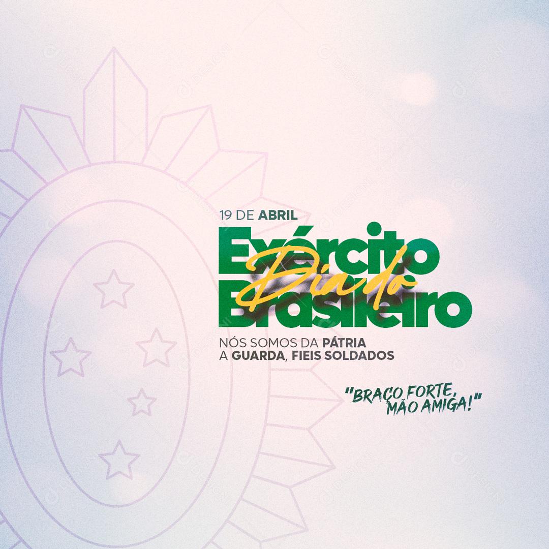Social Media Dia do Exército Brasileiro 19 de Abril PSD Editável