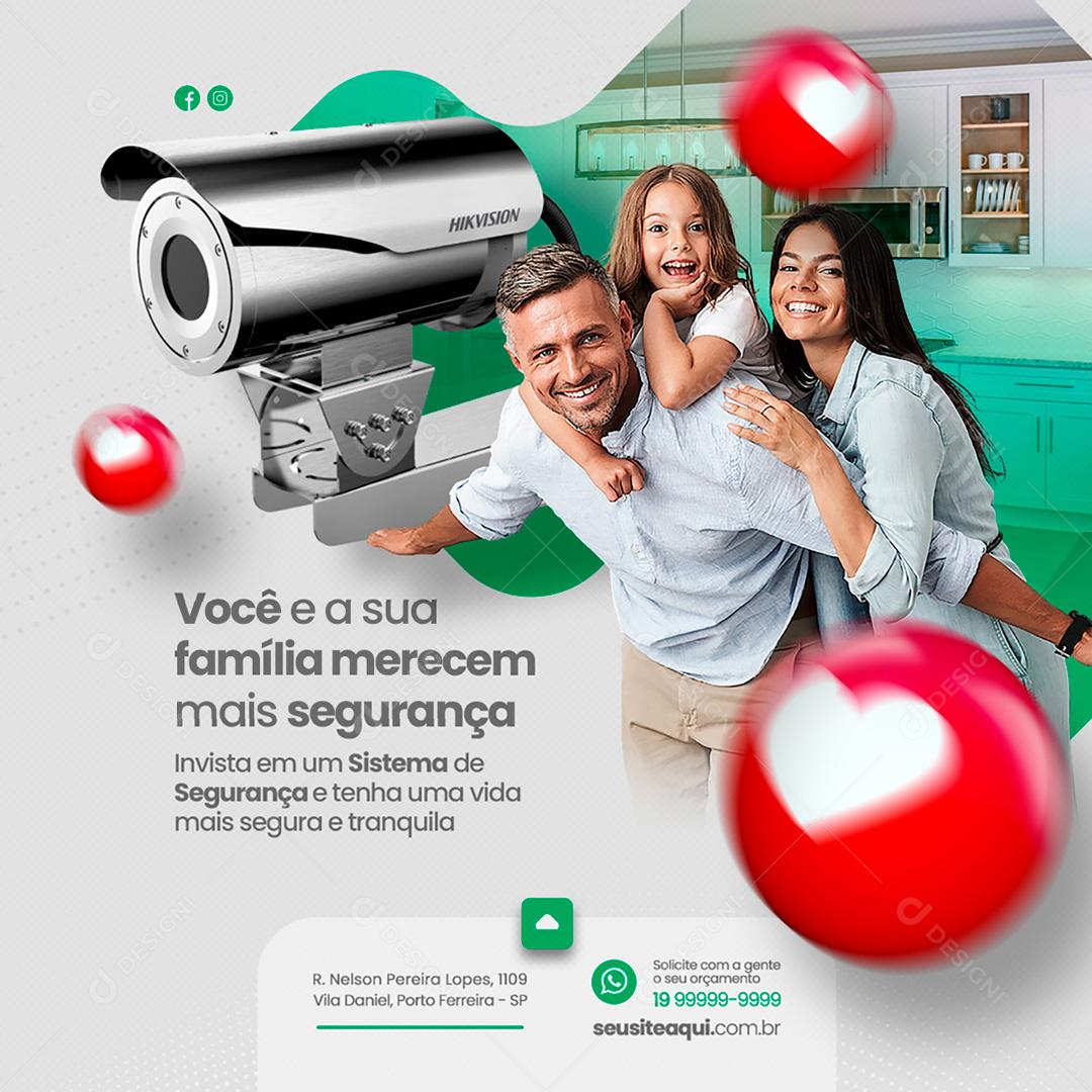 Social Media Você e a Sua Família Merecem mais Segurança Eletrônica PSD Editável