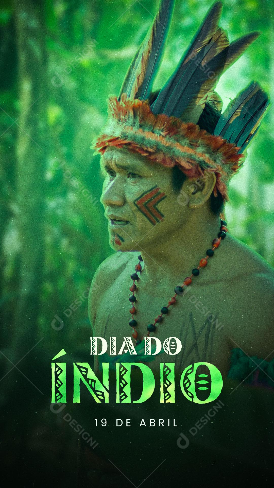 Post Story Dia do Índio 19 de Abril Povos Indíginas Social Media PSD Editável