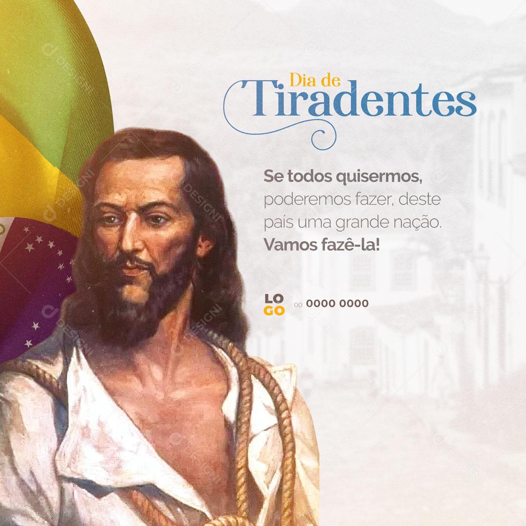 Dia de Tiradentes 21 de Abril Liberdade Social Media PSD Editável