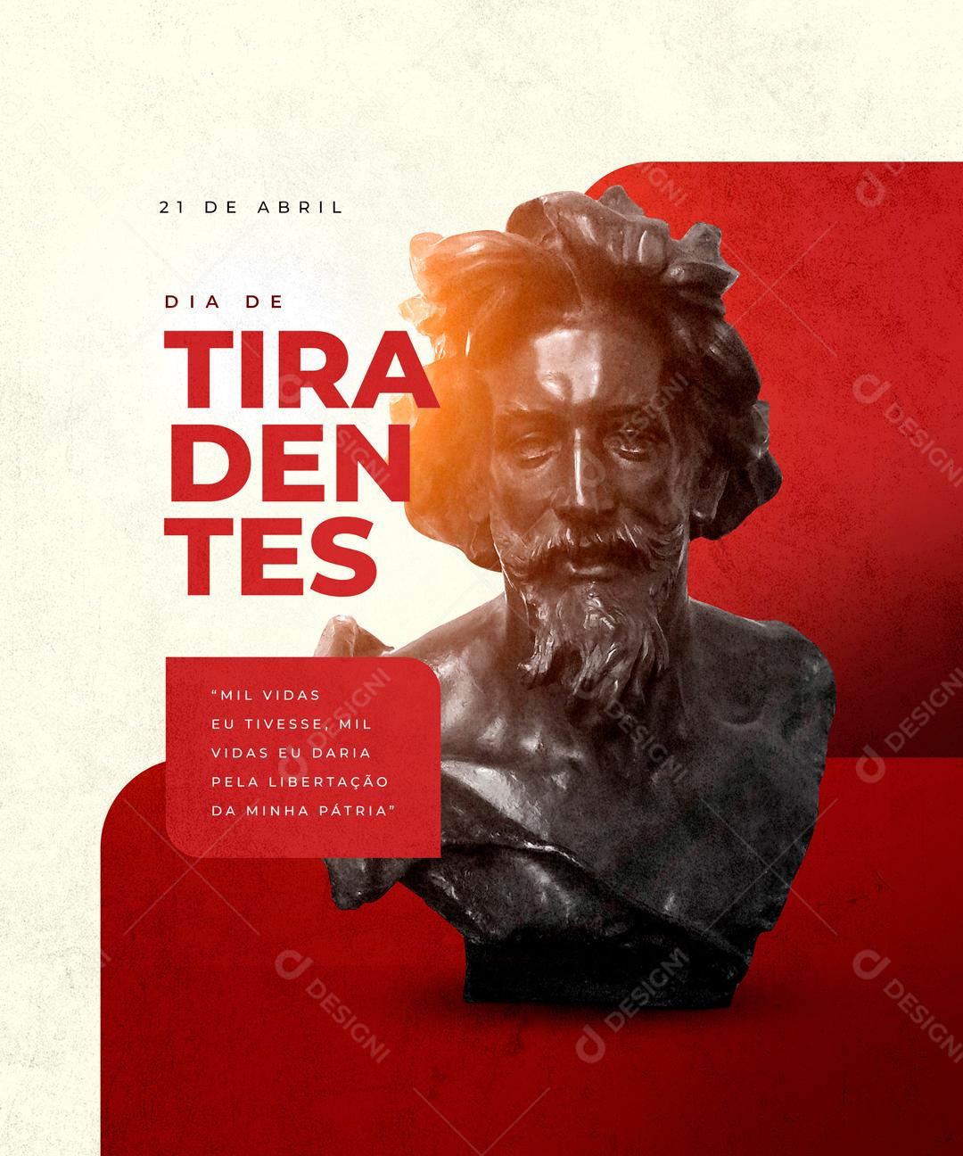 Dia De Tiradentes 21 De Abril Data Comemorativa Social Media PSD Editável