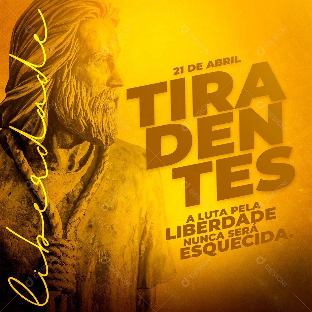 Social Medi Dia de Tiradentes Liberdade PSD Editável