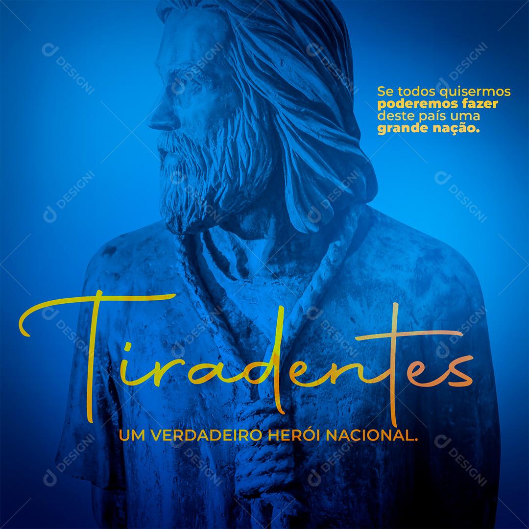 Social Media Post Feed Tiradentes Verdadeiro Herói PSD Editável