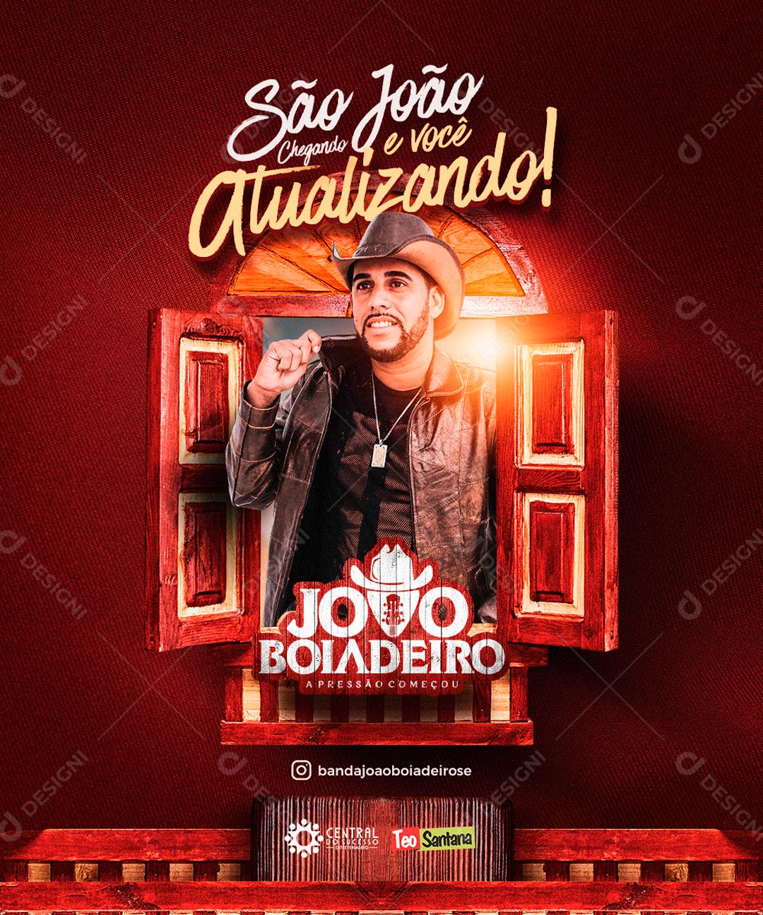 Flyer Shows São João e Você Atualizando João Boiadeiro Social Media PSD Editável