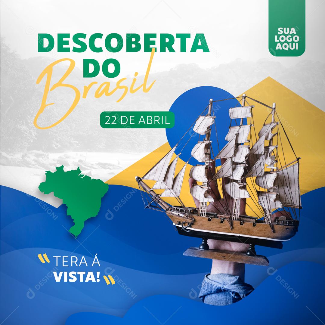 Descoberta Do Brasil 22 De Abril Social Media PSD Editável