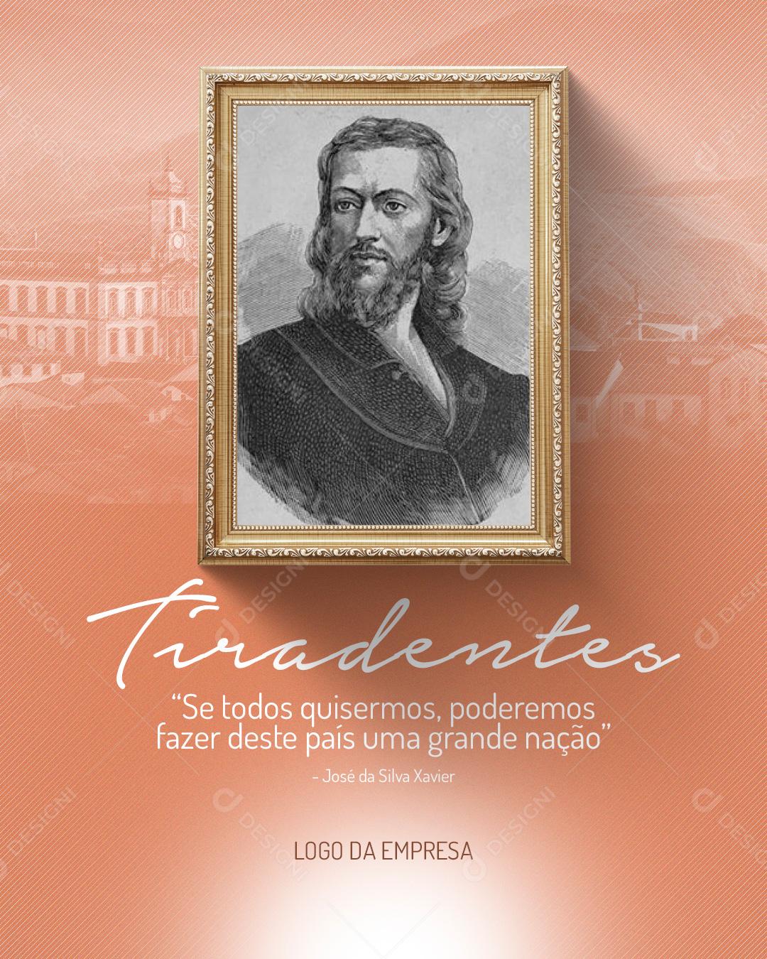 Social Media Dia de Tiradentes 21 de Abril Se Todos Quisermos PSD Editável