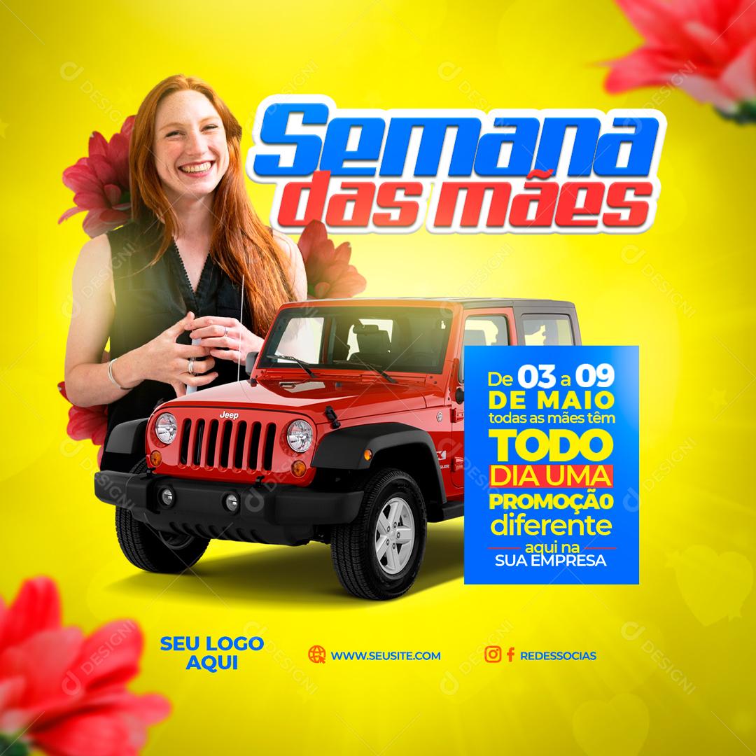 Semana Das Mães Promoção Todo Dia Promoção Diferente Social Media PSD Editável