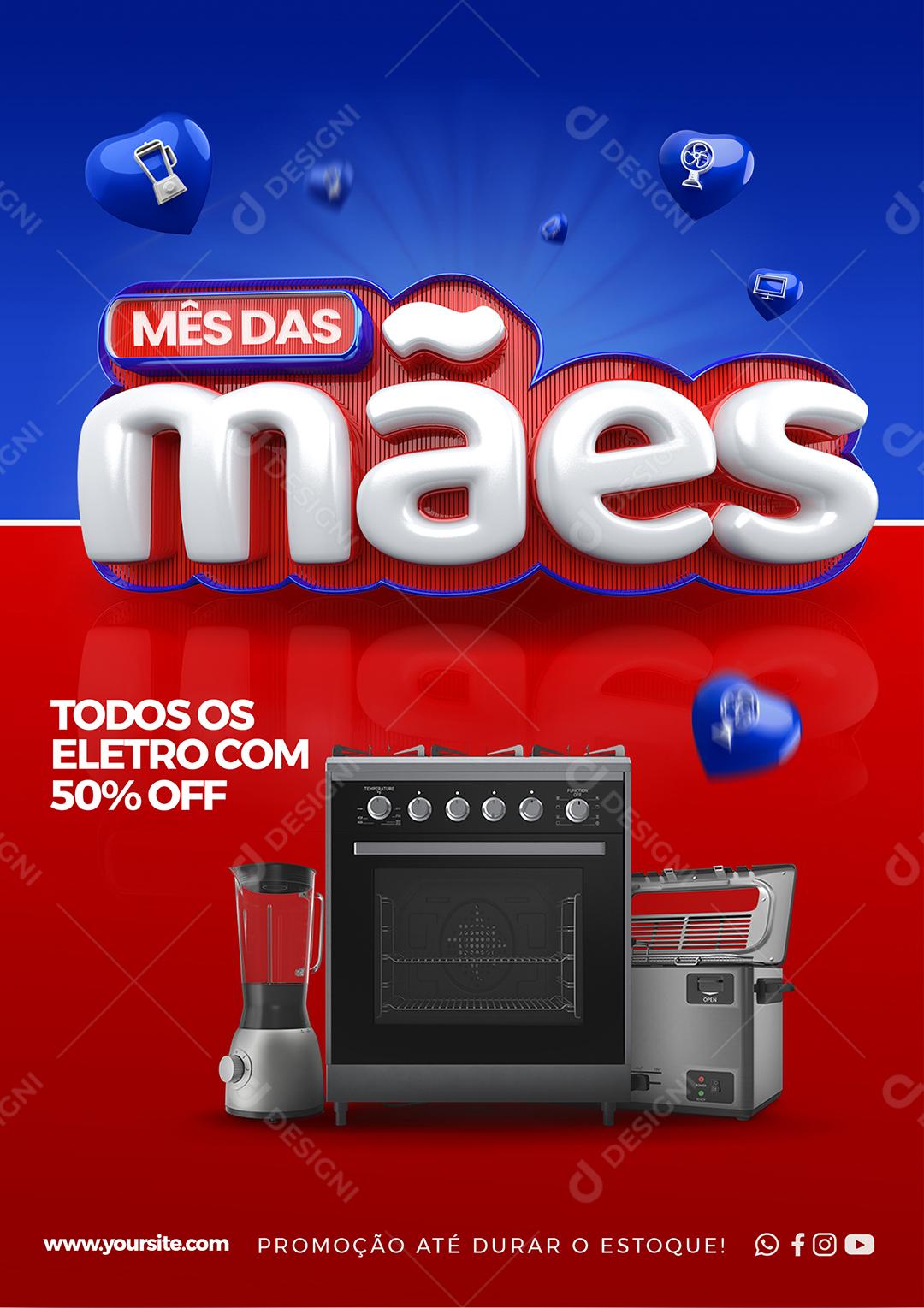 Mês das Mãe Todos os Eletro com 50% Desconto Eletrodomésticos Social Media PSD Editável