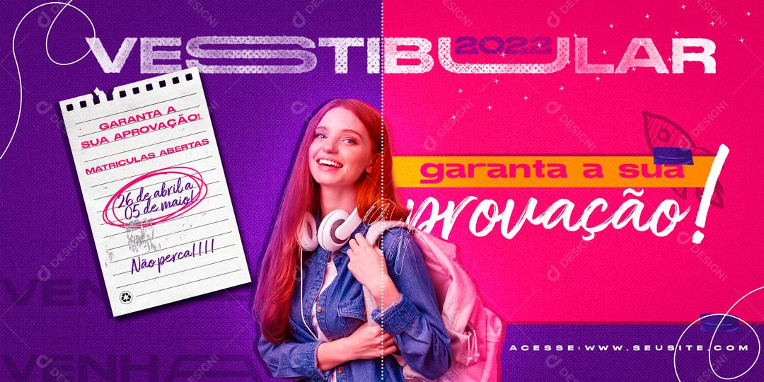 Vestibular 2022 Garanta Já A Sua Promoção Social Media PSD Editável