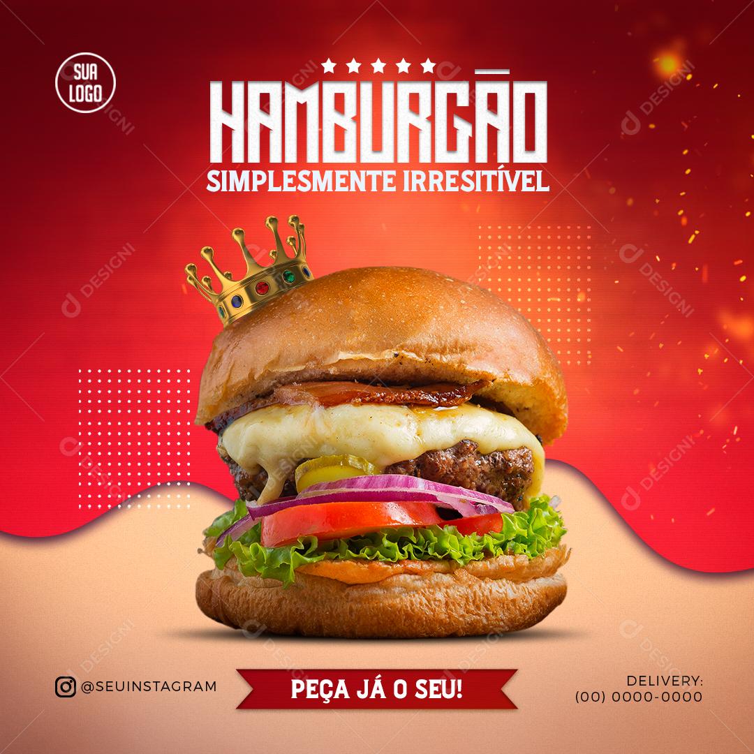 Hamburger Simplesmente Irresistível Social Media PSD Editável