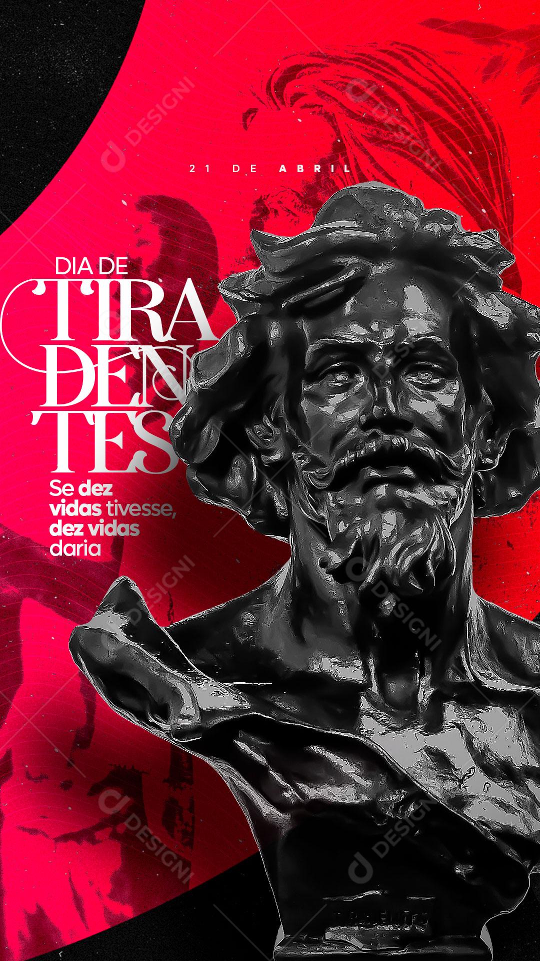 Dia De Tiradentes Se Todos Quisermos Poderemos Fazer Deste Um Grande País Social Media PSD Editável