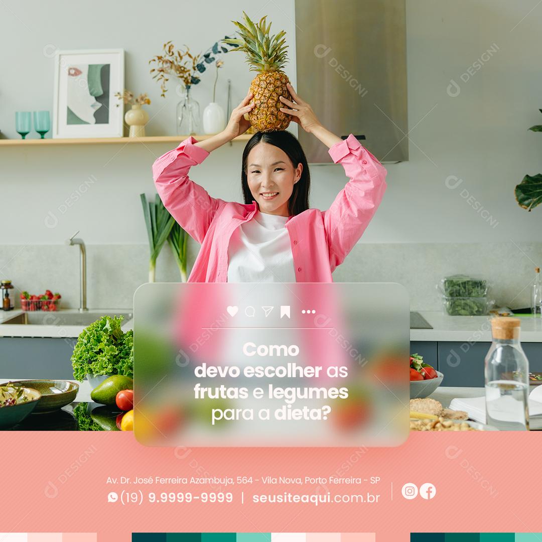 Como Devo Escolher As Frutas E Verduras Para Minha Dieta Social Media PSD Editável