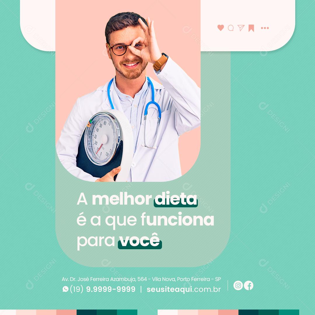 A Melhor Dieta é A Que Funciona Pra Você Social Media PSD Editável