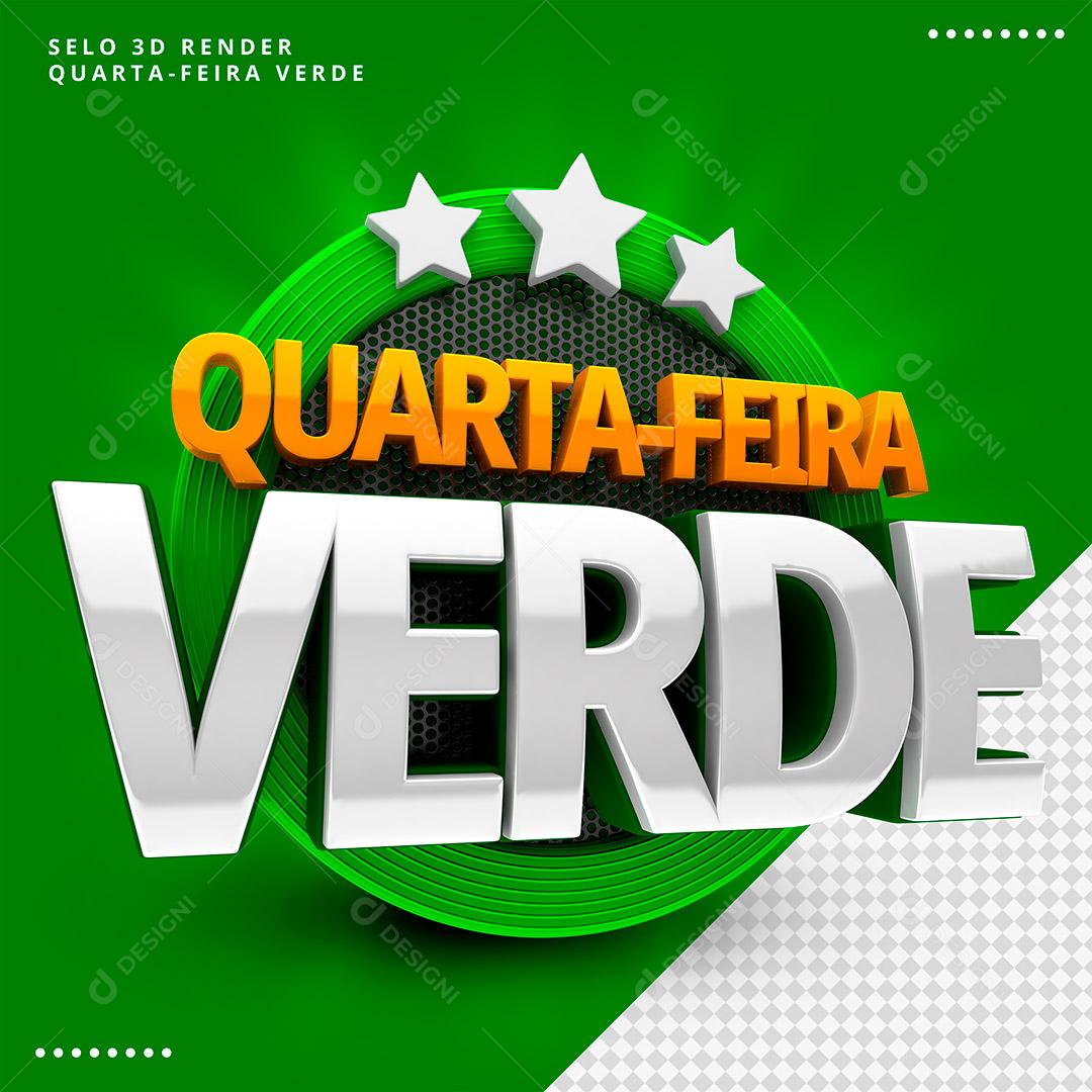 Quarta-Feira Verde Selo 3D Para Composição PSD