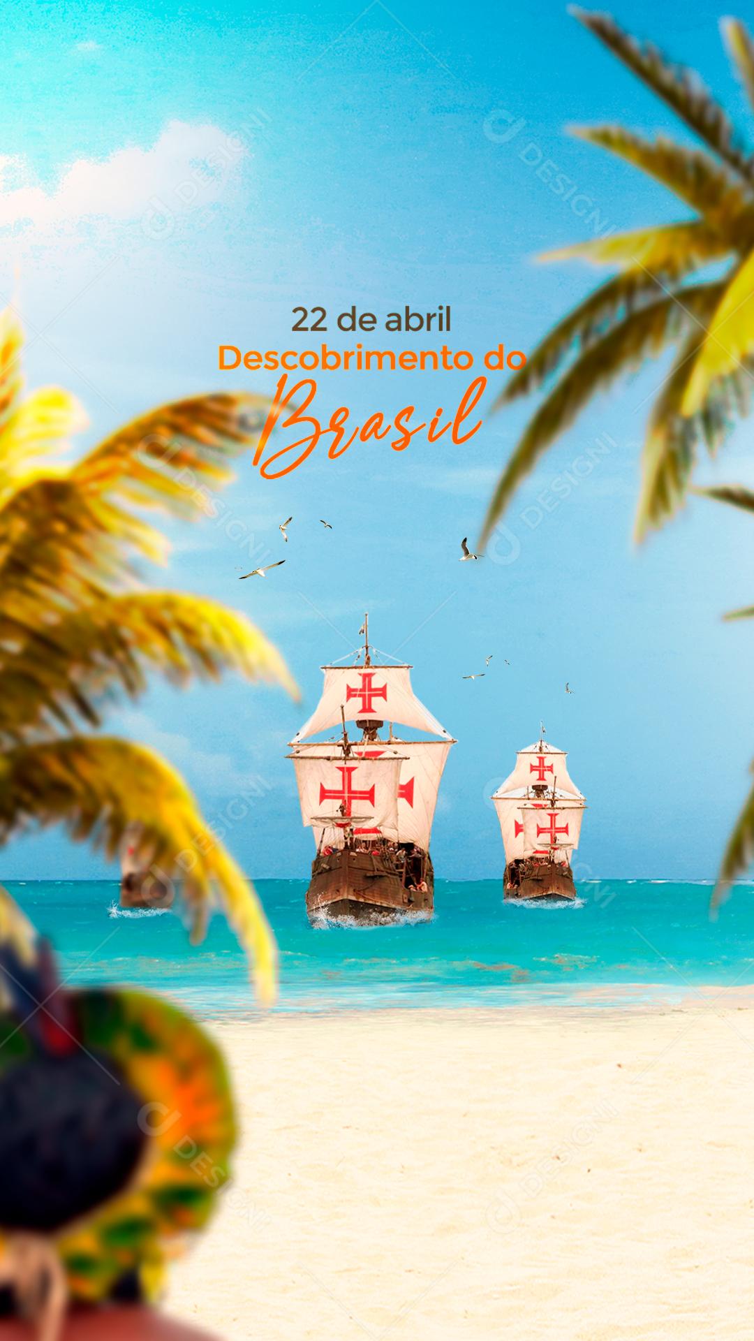 Story Dia do Descobrimento do Brasil 22 de Abril Social Media PSD Editável